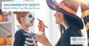 Read more about the article Halloween Eye Safety: Here’s What You Should Know
