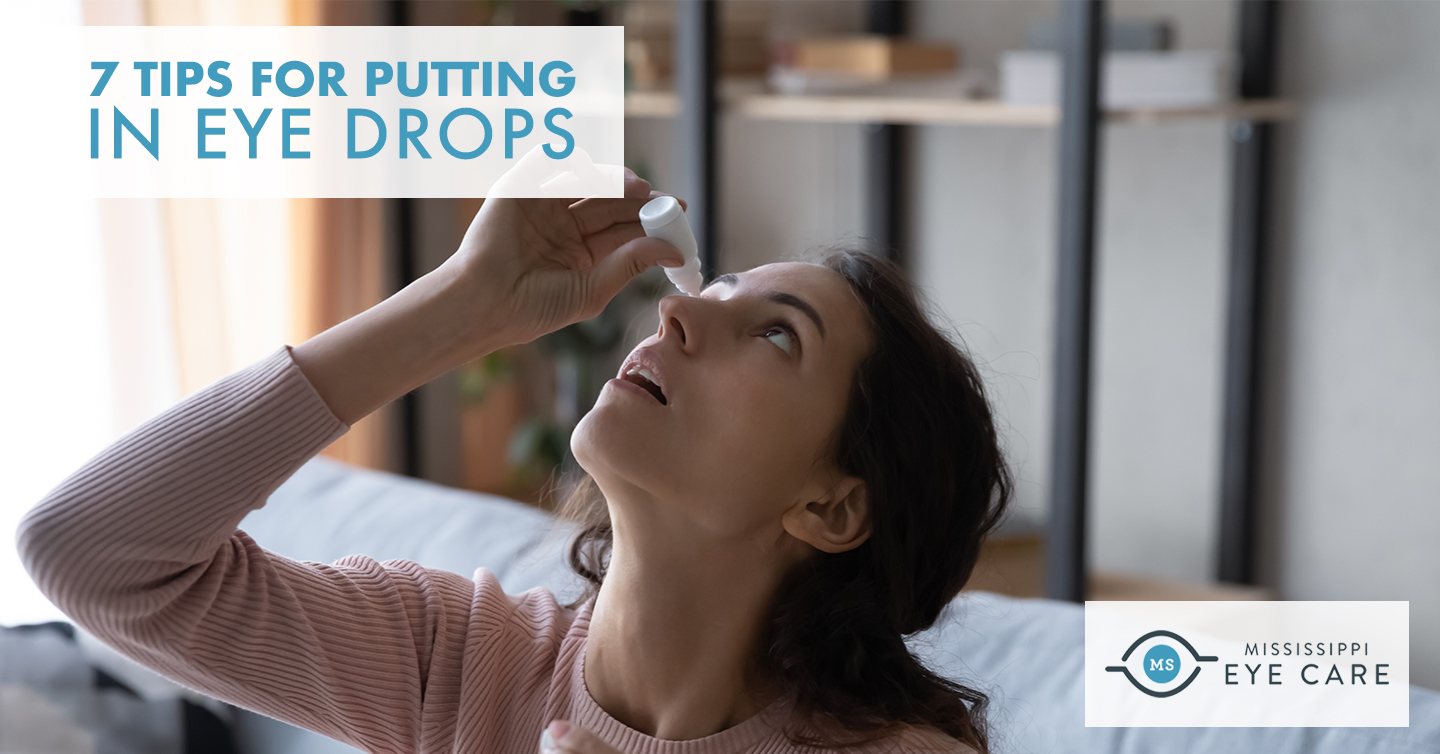 You are currently viewing 7 Tips for Putting in Eye Drops