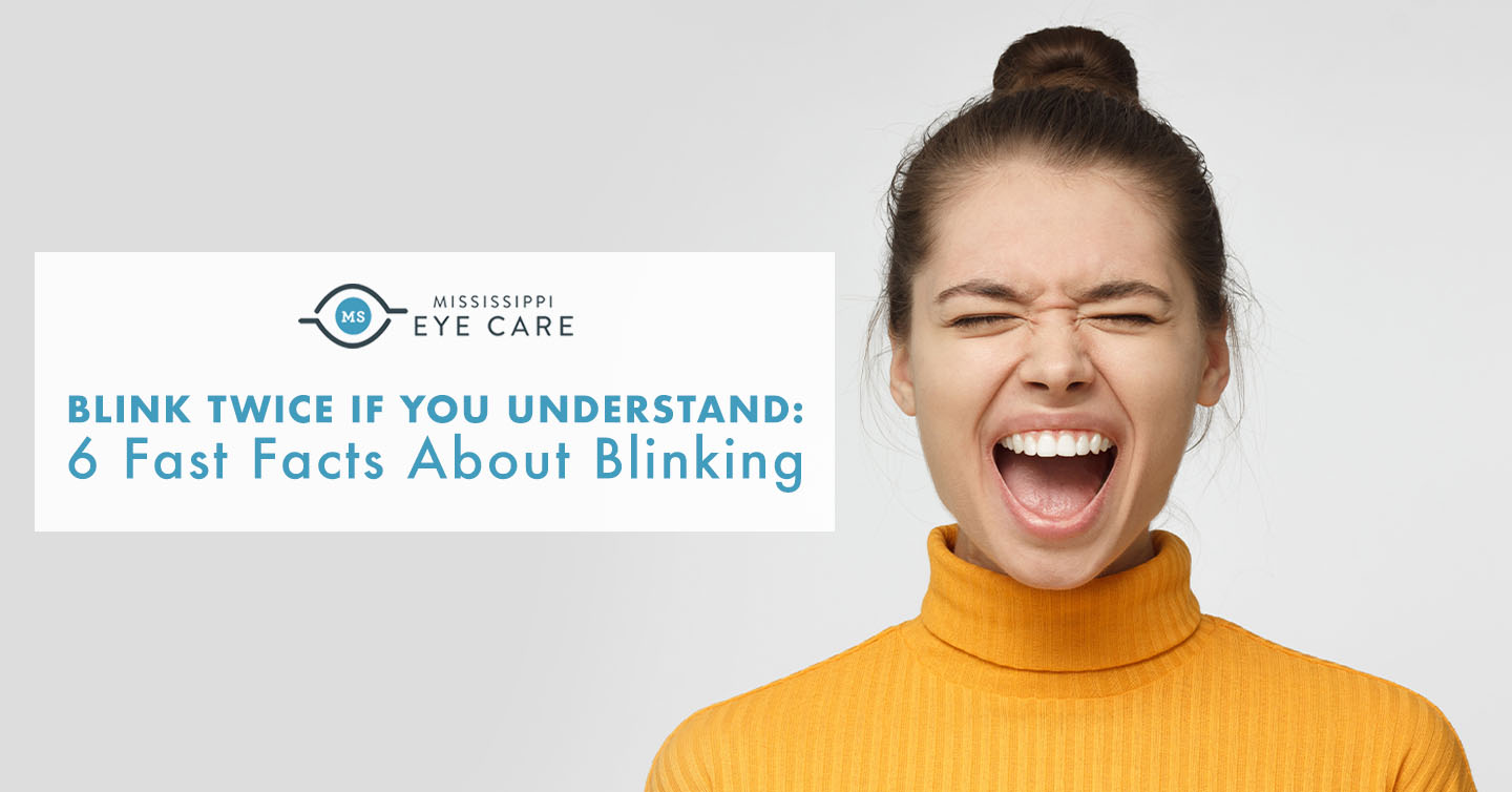 Read more about the article Blink Twice If You Understand: 6 Fast Facts About Blinking