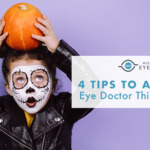 4 Tips to Avoid the Eye Doctor This Halloween