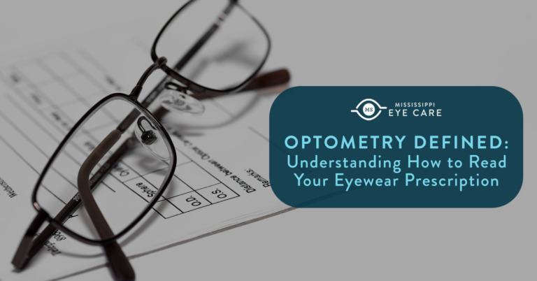 Optometry Defined: Understanding How to Read Your Eyewear Prescription