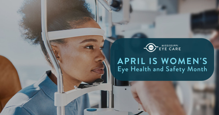 April Is Women’s Eye Health and Safety Month