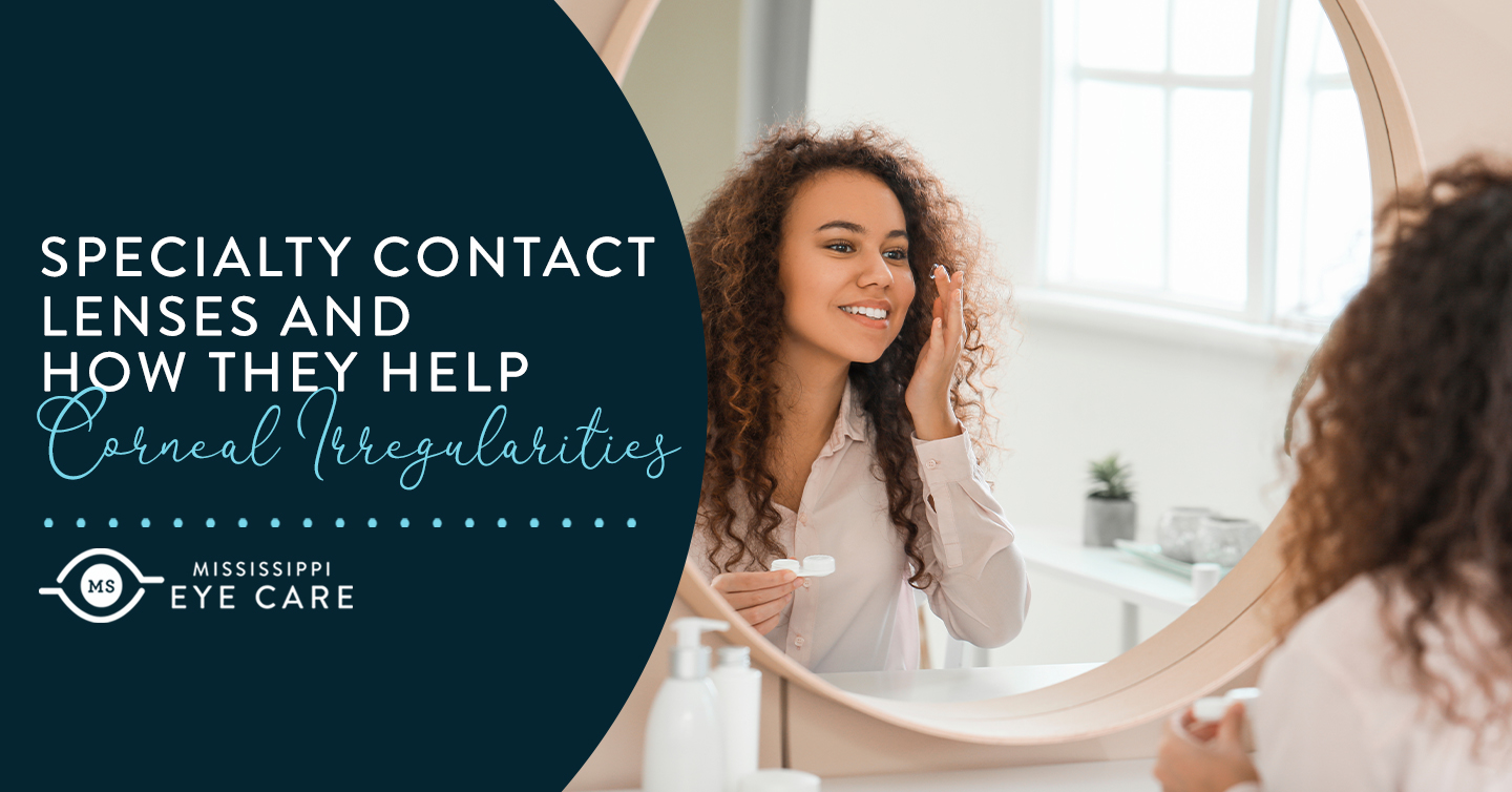 Read more about the article Specialty Contact Lenses and How They Help Corneal Irregularities