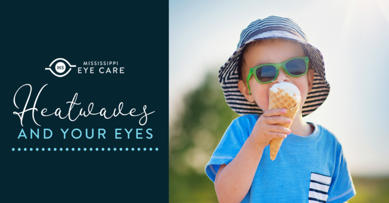 Heatwaves and Your Eyes
